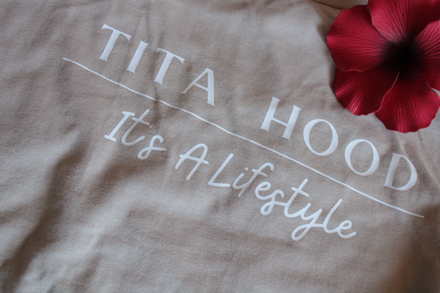 Tita Hood- It’s A Lifestyle T-Shirt